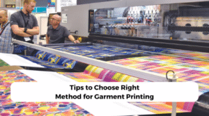 Tips to Choose Right Method for Garment Printing?